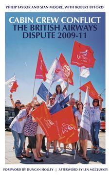 portada Cabin Crew Conflict: The British Airways Dispute 2009-11 (in English)
