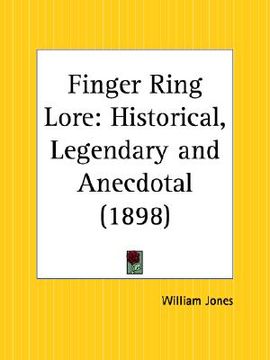 portada finger ring lore: historical, legendary and anecdotal