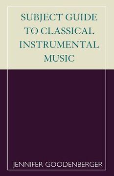 portada subject guide to classical instrumental music (en Inglés)