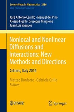 portada Nonlocal and Nonlinear Diffusions and Interactions: New Methods and Directions: Cetraro, Italy 2016 (C. In Me E. Foundation Subseries) (en Inglés)