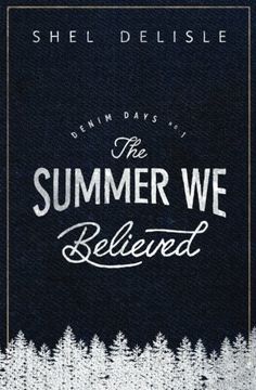 portada The Summer We Believed: Denim Days 1