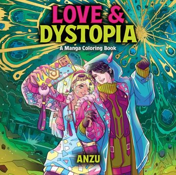 portada Love & Dystopia: A Manga Coloring Book