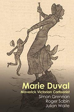 portada Marie Duval: Maverick Victorian Cartoonist (in English)