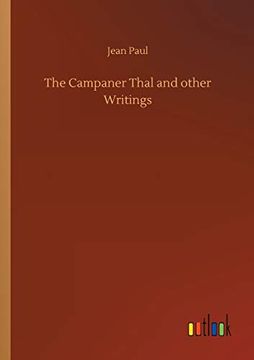 portada The Campaner Thal and Other Writings (en Inglés)