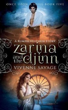 portada Zarina and the Djinn: A Rumpelstiltskin Tale and Adult Fairytale Romance: Volume 5 (Once Upon a Spell)