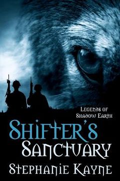 portada Shifter's Sanctuary: A Legends of Shadow Earth Novel (en Inglés)