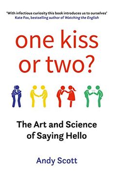 portada One Kiss or Two? The art and Science of Saying Hello 