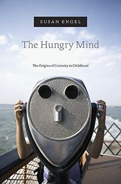 portada The Hungry Mind: The Origins of Curiosity in Childhood (en Inglés)