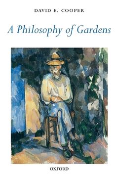 portada A Philosophy of Gardens (in English)