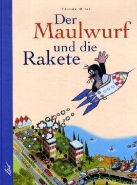 portada Der Maulwurf und die Rakete (in German)
