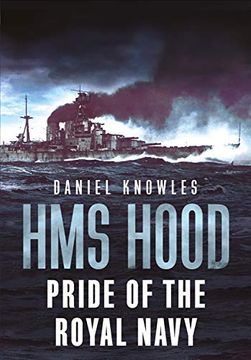 portada Hms Hood: Pride of the Royal Navy (en Inglés)