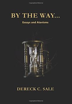 portada By the Way: Essays and Atavisms