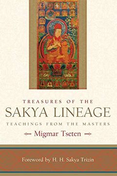 portada Treasures of the Sakya Lineage: Teachings From the Masters (Paths of Liberation Series) (in English)