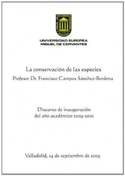 portada La Conservación de las Especies: Discurso de Inauguración del año Académico 2009-2010 (Paranimphus) (in Spanish)