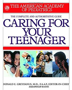 portada American Academy of Pediatrics Caring for Your Teenager (en Inglés)