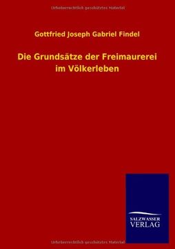 portada Die Grundsatze Der Freimaurerei Im Volkerleben