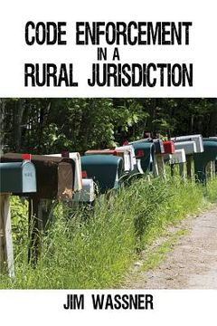 portada Code Enforcement in a Rural Jurisdiction (en Inglés)