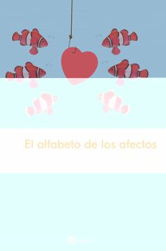 portada El Alfabeto de los Afectos (in Spanish)