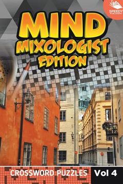 portada Mind Mixologist Edition Vol 4: Crossword Puzzles (en Inglés)
