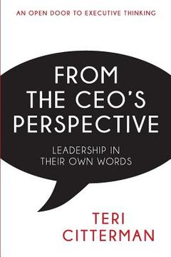 portada From the CEO's Perspective: Leadership In Their Own Words (en Inglés)