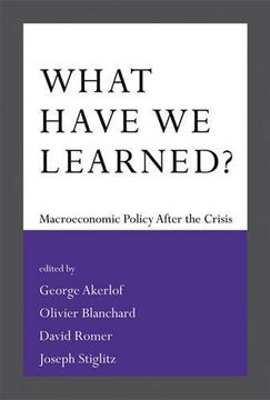 portada What Have We Learned?: Macroeconomic Policy after the Crisis