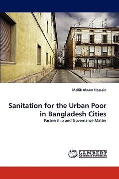 portada sanitation for the urban poor in bangladesh cities (en Inglés)