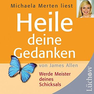 portada Heile Deine Gedanken: Werde Meister Deines Schicksals (in German)