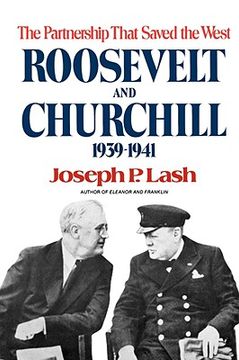 portada roosevelt and churchill 1939-1941: the partnership that saved the west (en Inglés)