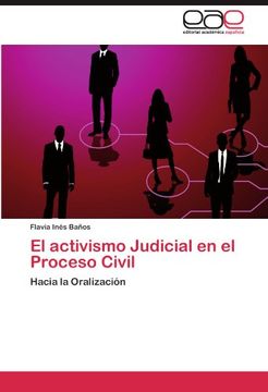 portada El activismo Judicial en el Proceso Civil: Hacia la Oralización