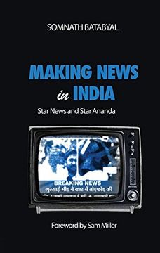 portada Making News in India: Star News and Star Ananda