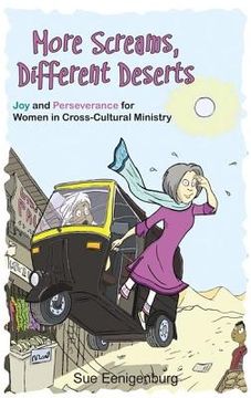 portada More Screams, Different Deserts: Joy and Perseverance for Women in Cross-Cultural Ministry (en Inglés)