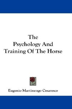 portada the psychology and training of the horse (en Inglés)