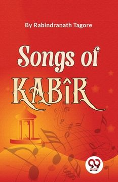 portada Songs Of Kabîr (in English)