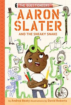 portada Aaron Slater and the Sneaky Snake (The Questioneers Book #6) 