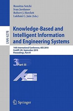 portada knowledge-based and intelligent information and engineering systems: 14th international conference, kes 2010, cardiff, uk, september 8-10, 2010, proce