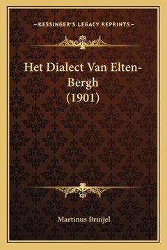 portada Het Dialect Van Elten-Bergh (1901)