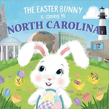 portada The Easter Bunny Is Coming to North Carolina (en Inglés)