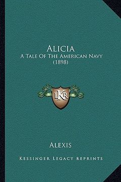 portada alicia: a tale of the american navy (1898) (en Inglés)