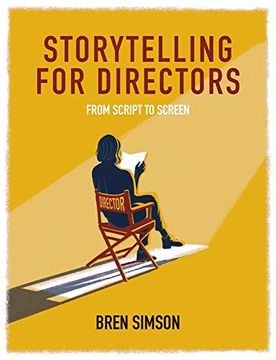 portada Storytelling for Directors: From Script to Screen (en Inglés)