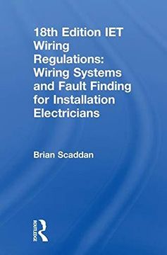 portada Iet Wiring Regulations: Wiring Systems and Fault Finding for Installation Electricians