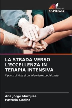 portada La Strada Verso l'Eccellenza in Terapia Intensiva (en Italiano)