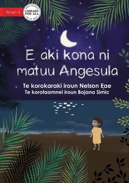 portada Angesula Won't Sleep - E aki kona ni matuu Angesula (Te Kiribati) (en Inglés)