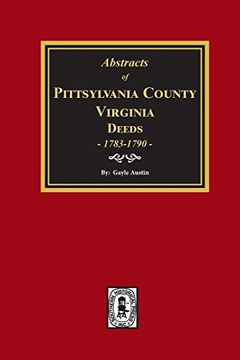 portada Pittsylvania County, Virginia Deeds 1783-1790 (en Inglés)