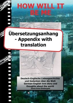 portada HOW WILL IT BE ME - Übersetzungsanhang/ Appendix with translation (German Edition)