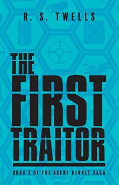 portada The First Traitor (The Agent Bennet Saga) (in English)