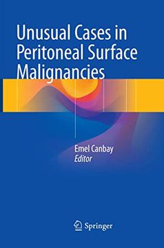 portada Unusual Cases in Peritoneal Surface Malignancies (en Inglés)