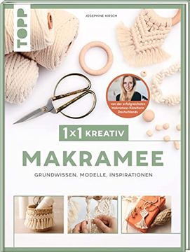 portada 1x1 Kreativ Makramee. Grundwissen, Modelle, Inspirationen. Von Bestseller-Autorin Josephine Kirsch (in German)