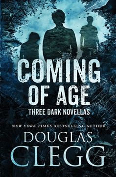 portada Coming of Age: Three Dark Novellas (en Inglés)