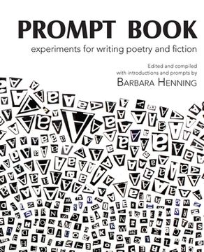 portada Prompt Book: Experiments for Writing Poetry and Fiction 