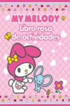 portada My Melody. Libro rosa de actividades (Libros juego)
